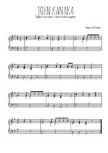 Téléchargez l'arrangement pour piano de la partition de John Kanaka en PDF